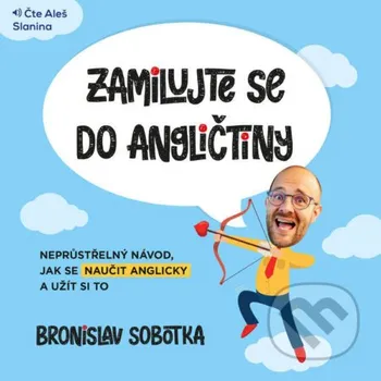 Zamilujte se do angličtiny - Bronislav Sobotka Jan Melvil publishing