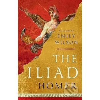 The Iliad - Homer, Emily Wilson W. W. Norton & Company