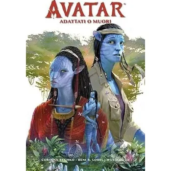 Komiks pro dospělé Avatar: Adattati o Muori - Corinna Bechko, Beni R. Lobel Panini Books
