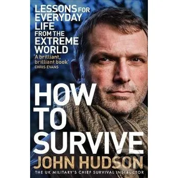 How to Survive - John Hudson Pan Macmillan