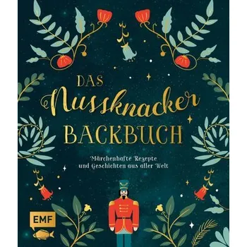 Das Nussknacker-Backbuch