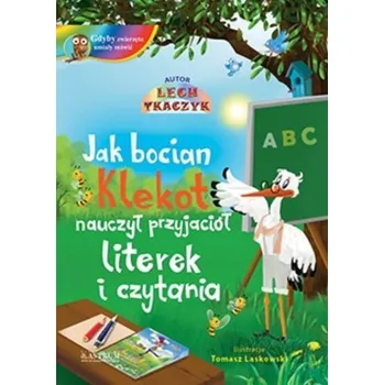 Pohádka Jak bocian Klekot nauczył przyjaciół... BR + CD - Tkaczyk Lech