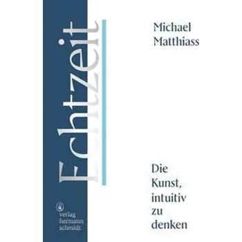 Osobní rozvoj Echtzeit - Matthiass, Michael