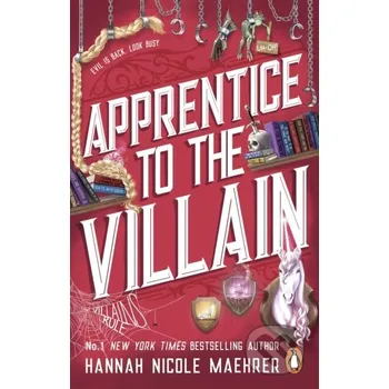 Apprentice to the Villain - Hannah Nicole Maehrer Penguin Books