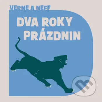 Dva roky prázdnin - Jules Verne,Ondřej Neff Tympanum