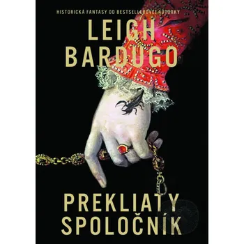 Prekliaty spoločník - Leigh Bardugo Slovart