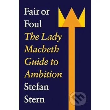 Fair Or Foul - Stefan Stern Unbound