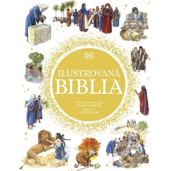 Ilustrovaná Biblia - Selina Hastings, Eric Thomas (ilustrátor) Ikar