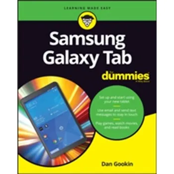 Samsung Galaxy Tabs For Dummies - Gookin, Dan