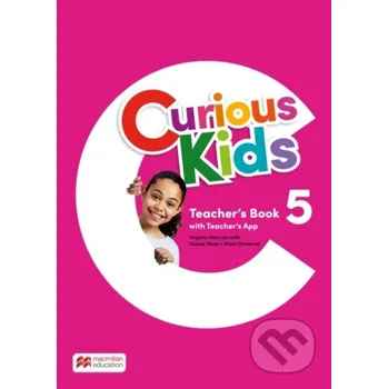 Anglický jazyk Curious Kids Level 5 Teacher's Book with Teacher's App - MacMillan MacMillan