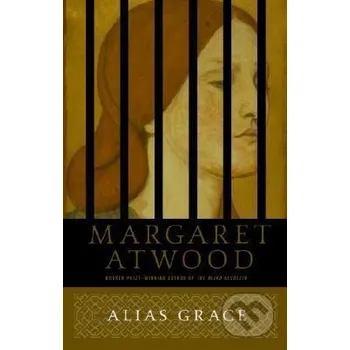 Alias Grace - Margaret Atwood Bantam Press