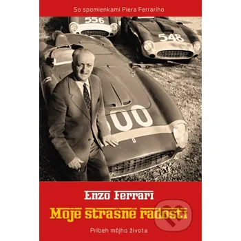 Kniha Moje strašné radosti - Enzo Ferrari Citadella