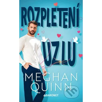 Kniha Rozpletení uzlu - Meghan Quinn Baronet