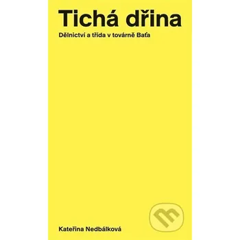 Tichá dřina - Kateřina Nedbálková Display