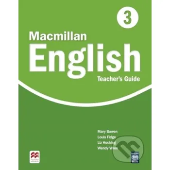 Cizojazyčná kniha Macmillan English Level 3 Teacher’s Book Pack with Teacher’s Resources - Liz Hocking MacMillan