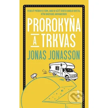 Kniha Prorokyňa a trkvas - Jonas Jonasson Ikar