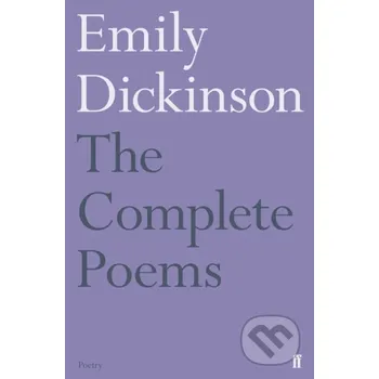 Poezie Complete Poems - Emily Dickinson Faber and Faber