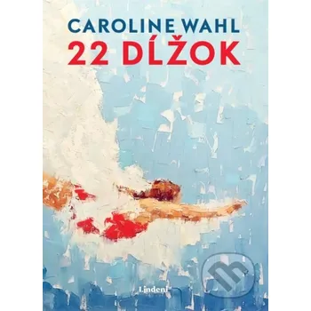 Kniha 22 dĺžok - Caroline Wahl Lindeni