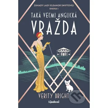 Taká veľmi anglická vražda - Verity Bright Lindeni