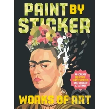 Umění Paint by Sticker: Works of Art - Workman Publishing Workman Publishing