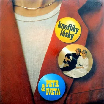 Zahraniční hudba Petr & Iveta – Knoflíky Lásky LP