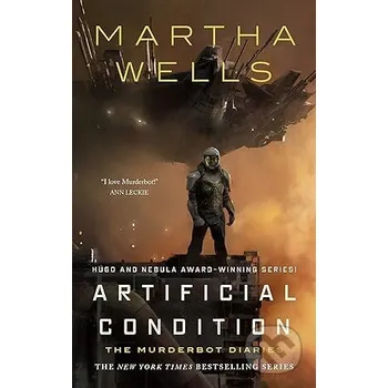 Beletrie pro dospělé Artificial Condition - Martha Wells Tordotcom