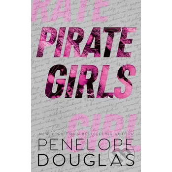 Pirate Girls - Penelope Douglas Piatkus