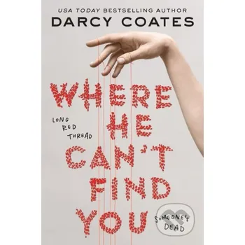 Where He Can't Find You - Darcy Coates Sourcebooks Casablanca