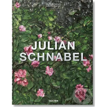Cizojazyčná kniha Julian Schnabel - Julian Schnabel Taschen
