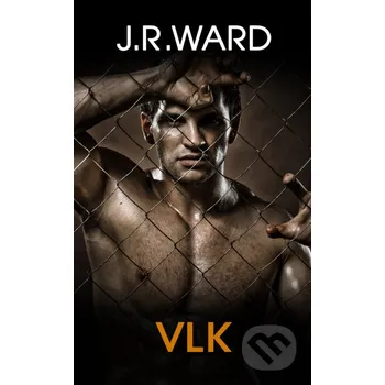 Kniha Vlk - J.R. Ward Baronet