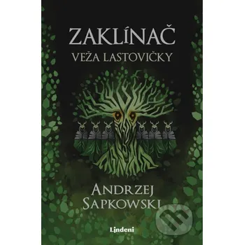 Zaklínač VI.: Veža lastovičky - Andrzej Sapkowski Lindeni