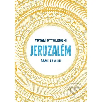 Kniha Jeruzalém - Yotam Ottolenghi, Sami Tamimi Slovart CZ
