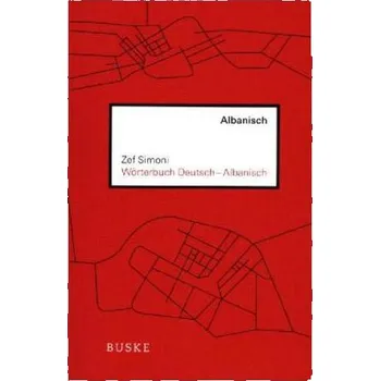 Wörterbuch Deutsch-Albanisch - Simoni, Zef