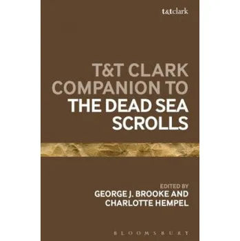 Cizojazyčná kniha T&T Clark Companion to the Dead Sea Scrolls – George J Brooke (EN)