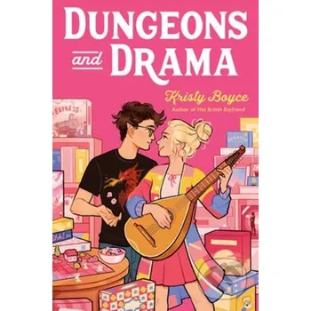 Beletrie pro dospělé Dungeons and Drama - Kristy Boyce Random House