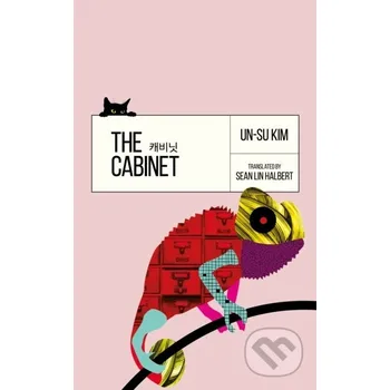 Beletrie pro dospělé The Cabinet - Un Su Kim Angry Robot