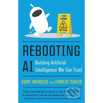 Beletrie pro dospělé Rebooting AI - Gary Marcus, Ernest Davis Vintage