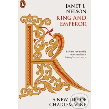King and Emperor - Janet L. Nelson Penguin Books