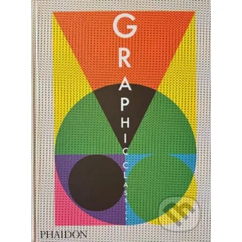 Kniha Graphic Classics - Phaidon Editors Phaidon