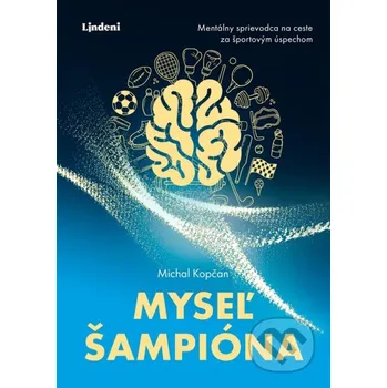 Kniha Myseľ šampióna - Michal Kopčan Lindeni
