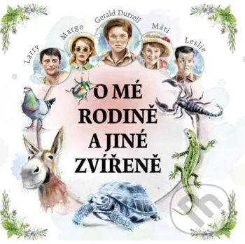 O mé rodině a jiné zvířeně - Gerald Durrell Tympanum
