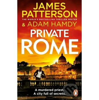 Private Rome - Adam Hamdy, James Patterson Cornerstone