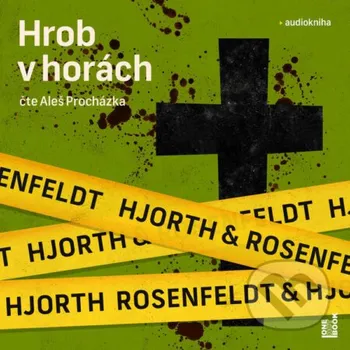 Hrob v horách - Michael Hjorth,Hans Rosenfeldt OneHotBook