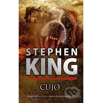 Kniha Cujo (slovenský jazyk) - Stephen King Ikar