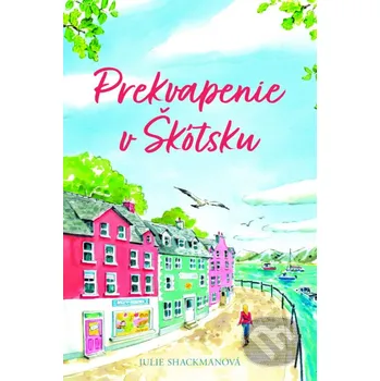Kniha Prekvapenie v Škótsku - Julie Shackman Fortuna Libri