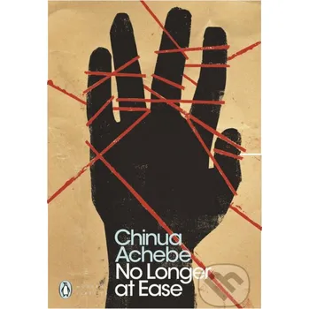 Beletrie pro dospělé No Longer at Ease - Chinua Achebe Penguin Books