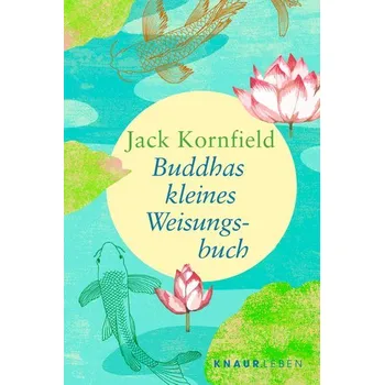 Buddhas kleines Weisungsbuch - Jack Kornfield [DE] (2021, Měkká, Knaur MensSana TB)