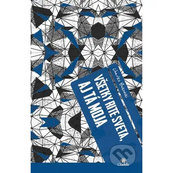 Kniha Všetky rite sveta, aj tá moja - Charles Bukowski Citadella