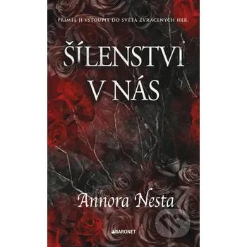 Kniha Šílenství v nás - Annora Nesta Baronet