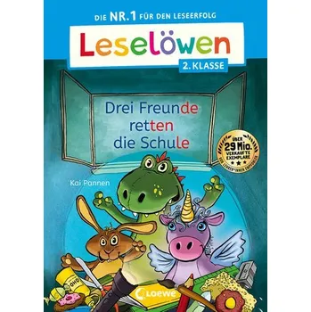První čtění Leselöwen 2. Klasse - Drei Freunde retten die Schule - Pannen, Kai